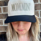 Mommin’ Trucker Hat